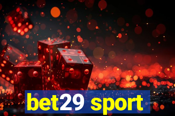 bet29 sport